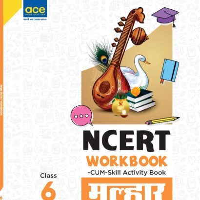 ACE NCERT Workbook Hindi - 6